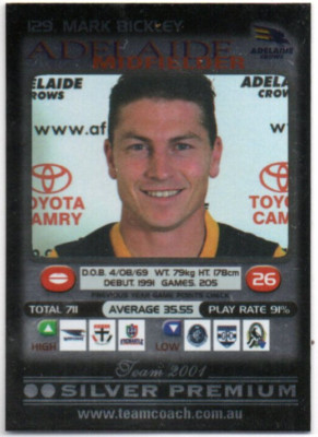 2001 AFL TEAMCOACH SILVER PREMIUM CARD - 129 Mark BICKLEY (ADELAIDE)