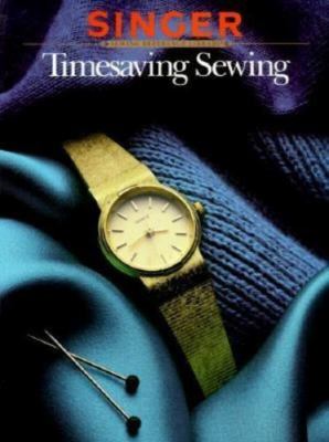 Timesaving Sewing Volume 8 (Singer Sewing Reference Library) by Singer Sewing