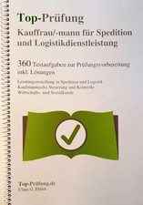 Top-Prüfung Kauffrau / Kaufmann für Spedition und Buch Ehlert, Claus