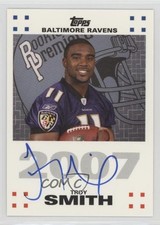 2007 Topps Rookie Premiere Auto Troy Smith #RPA-TS Auto 0p5