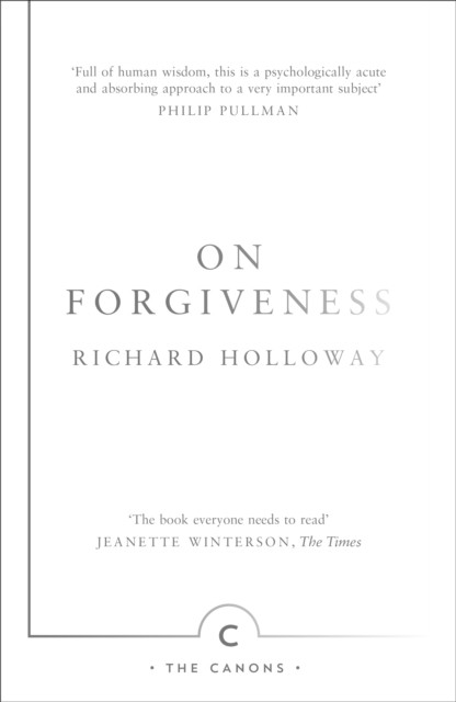 On Forgiveness by Richard Holloway (Paperback Book)