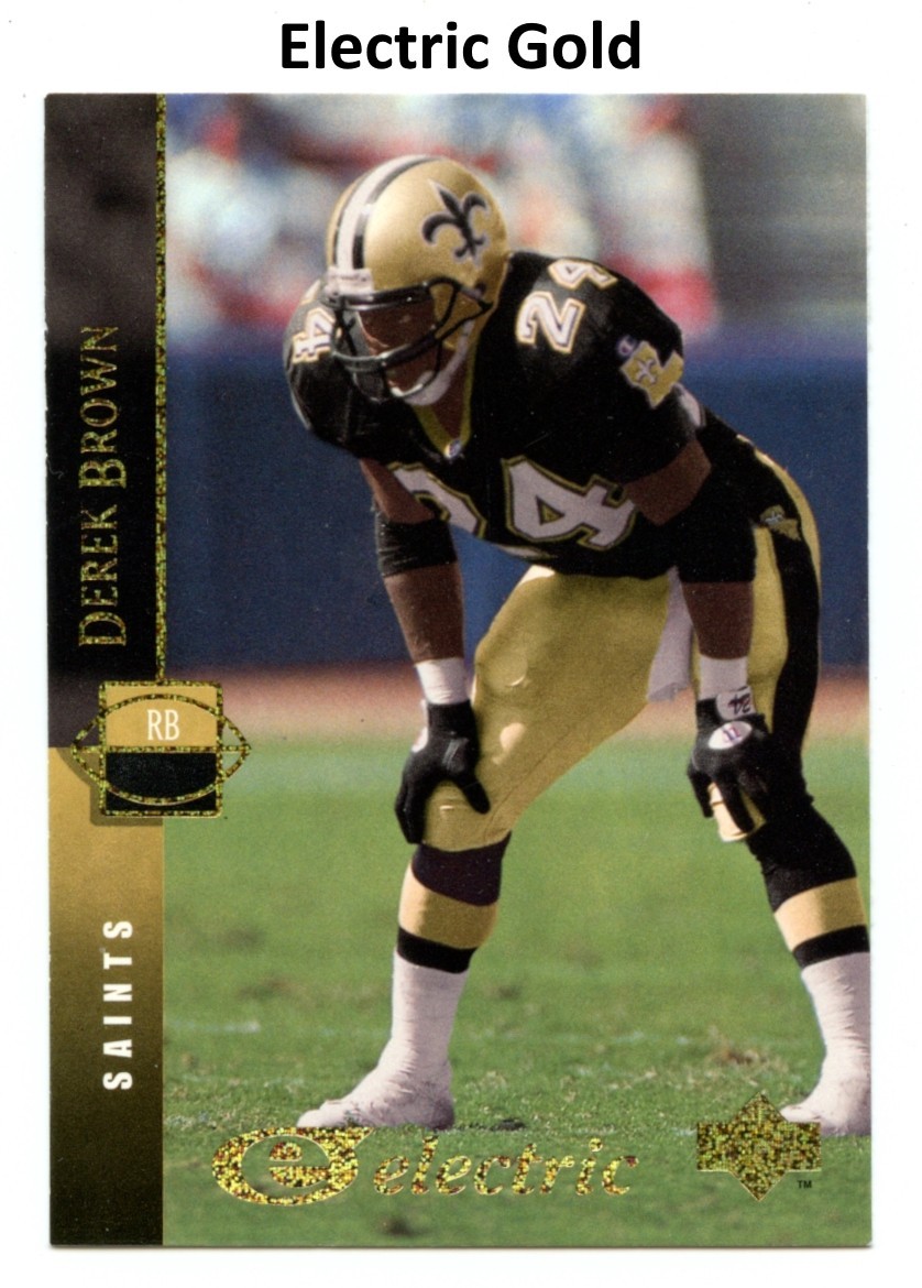 1994 Upper Deck - Electric Gold #289 Derek Brown - Saints Nebraska Cornhuskers