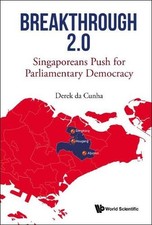 Derek Da Cunha Breakthrough 2.0: Singaporeans Push For P (Paperback) (UK IMPORT)