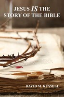 David M. Russell | Jesus Is The Story Of The Bible | Taschenbuch | Englisch