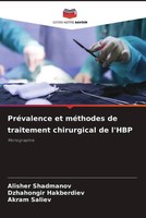 Alisher Shadmanov (U. A.) | PréValence Et MéThodes De Traitement Chirurgical...