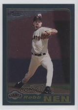 2001 Topps Chrome Robb Nen #200 1z4