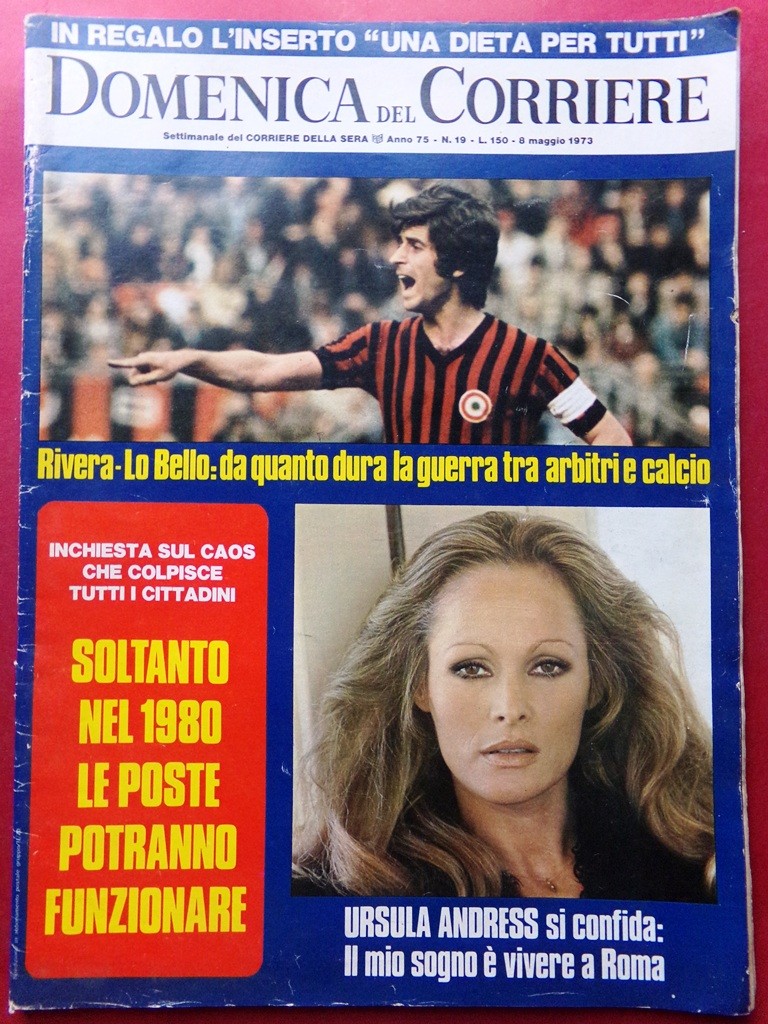 La Domenica del Corriere 8 Maggio 1973 Duce Cuore De Amicis Arbitro Cesena Moto