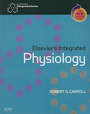 Elsevier's Integrated Physiology: W..., Carroll PhD, Ro