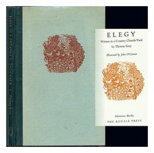 GRAY, THOMAS 1716-1771 [AUTHOR]. O'CONNOR, JOHN [ILLUSTRATOR] Elegy written in a