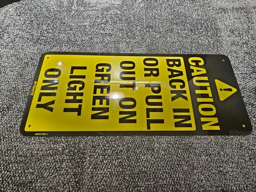 (QTY 5)RiteHite 25"x 10-1/4" Caution Back In Or PullOut On Green Light Only Sign video thumbnail