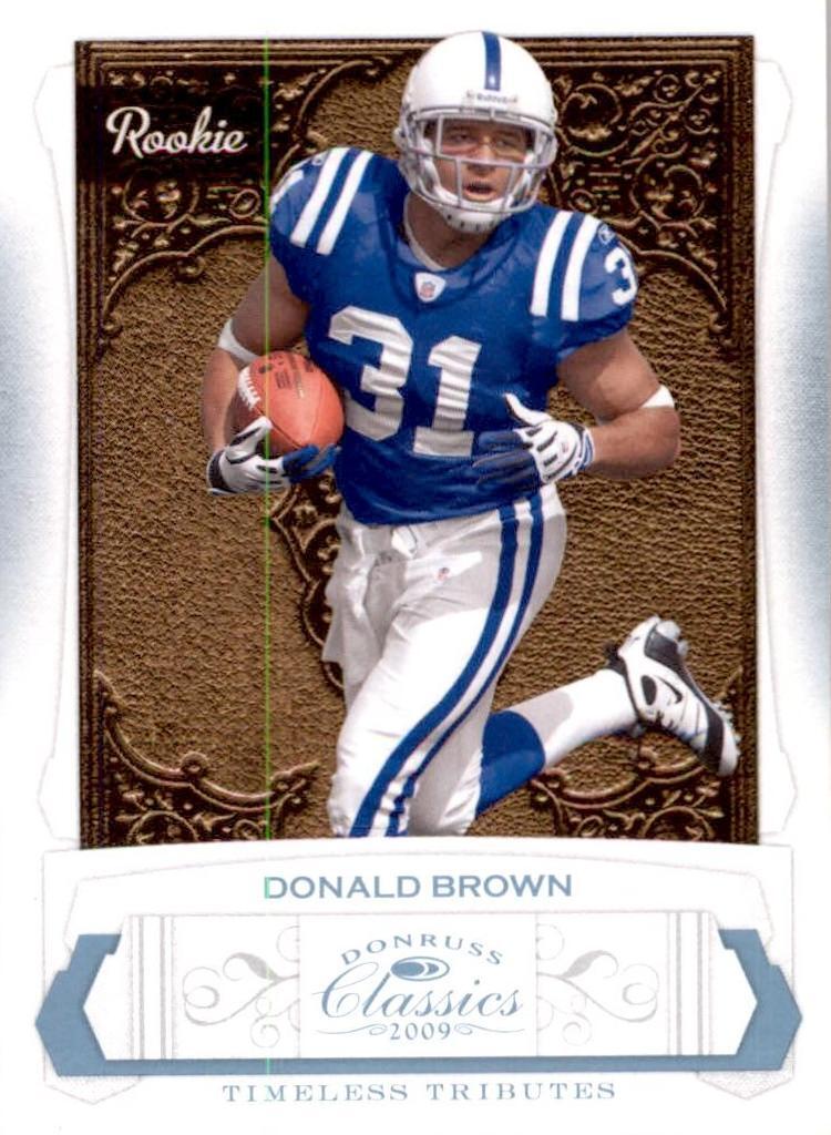2009 Donruss Classics - Rookie Donald Brown #185 Timeless Tributes ...
