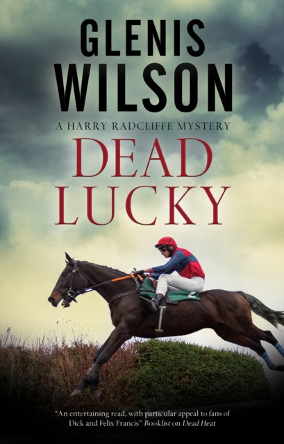 Dead Lucky by Glenis Wilson (Hardback Book)
