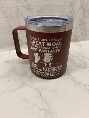 Trump Aluminum Coffee Mug With Lid, Color- Wine, 12oz, Catch Phrase  Believe Me 