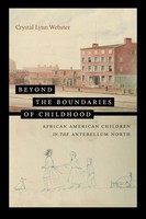 Crystal Lynn Webster | Beyond The Boundaries Of Childhood | Taschenbuch (2021)