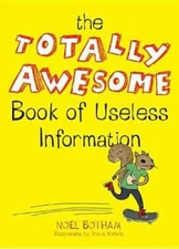 The Totally Awesome Book of Useless Information - Paperback - VERY GOOD