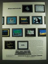 1986 Commodore 128 and 64 Personal Computers Ad - All You Need To Do This