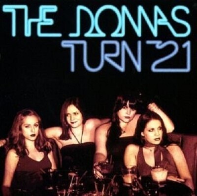 THE DONNAS ''TURN 21'' CD NEUWARE !!!!!!!!!!!!!!!