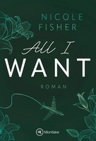 All I Want Nicole Fisher Taschenbuch Rival Deutsch 2025 Montlake