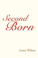 Second Born Lance Wilson Taschenbuch Kartoniert / Broschiert Englisch 2011