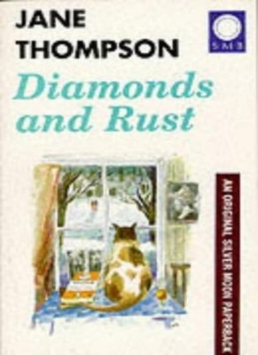 Diamonds and Rust,Jane Thompson