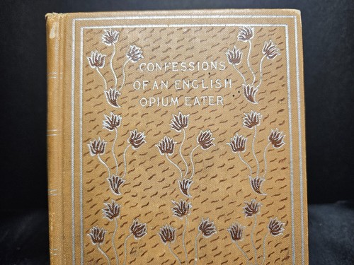 CONFESSIONS OF AN OPIUM EATER by Thomas DeQuincey ~1900 HB Altemus ANTIQUE/VTG - Picture 3 of 13