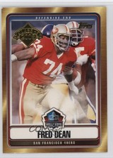 2008 Topps Hall of Fame Fred Dean #HOF-FD HOF 1q34