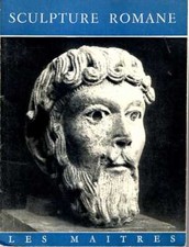 Beaulieu, Mi chele LA SCULPTURE ROMANE 1951 Paperback BOOK