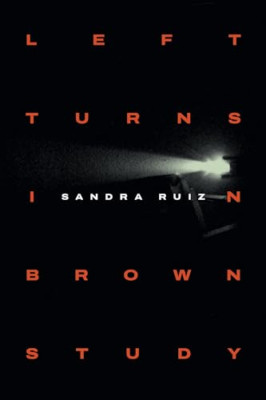 Left Turns in Brown Study (Writing Matters!) - Paperback NEW Ruiz, Sandra 29/10/
