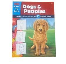 Learn to Draw: Dogs and Puppies Step-by-Step Instructions for 25 Different Dog