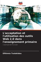 Efthimia Tsolakidou | L'acceptation Et L'utilisation Des Outils Web 2.0 Dans...