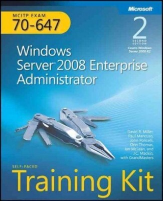 (MCITP Self-Paced Training Kit (Exam 70-647): Windows... by MACKIN J. C., GRANDM