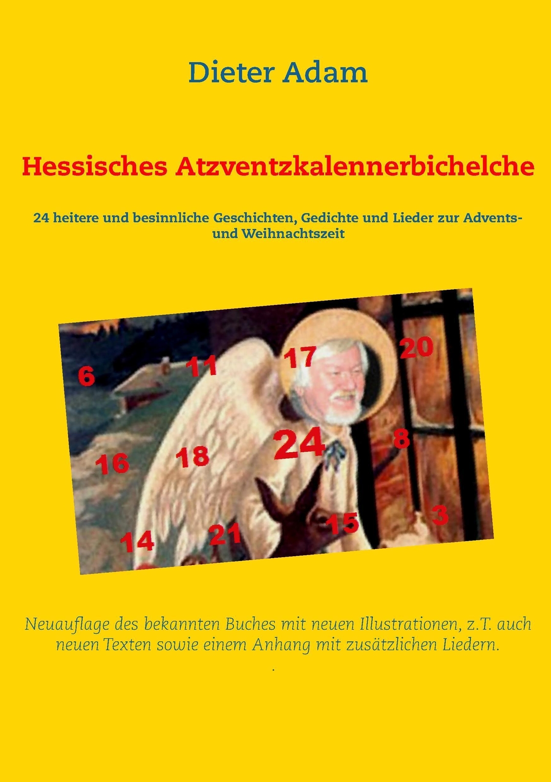 Thumbnail - Dieter Adam | Hessisches Atzventzkalennerbichelche | Taschenbuch |