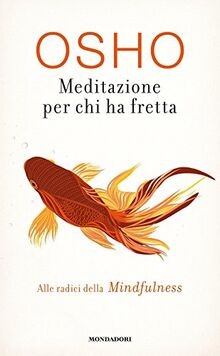Meditazione per chi ha fretta von Osho | Buch | Zustand sehr gut