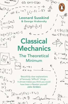 Classical Mechanics | The Theoretical Minimum | George Hrabovsky (u. a.) | Buch