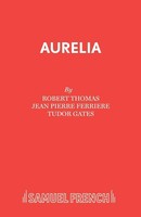 Robert Thomas | Aurelia | Taschenbuch | Englisch (2015) | Samuel French Ltd