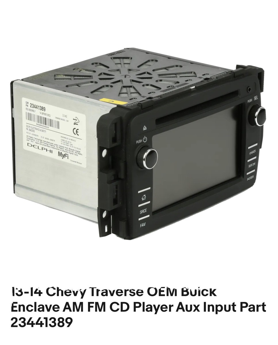 13-14 Chevy Traverse OEM Buick Enclave AM FM CD Player Aux Input
