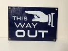 New ListingVintage Porcelain Sign This Way Out Pointing Hand Blue 10x7"