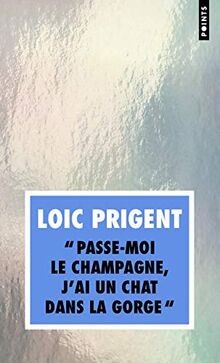 Passe-moi le champagne, jai un chat dans la gorg... | Buch | Zustand akzeptabel