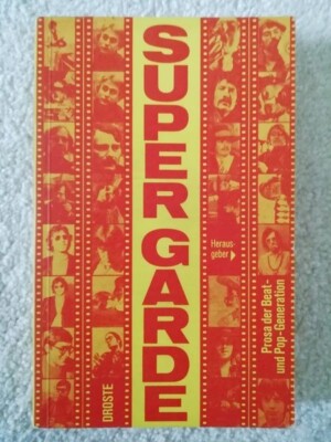 Vagelis Tsakiridis, Super Garde, Prosa Beat- Pop-Generation, 1969