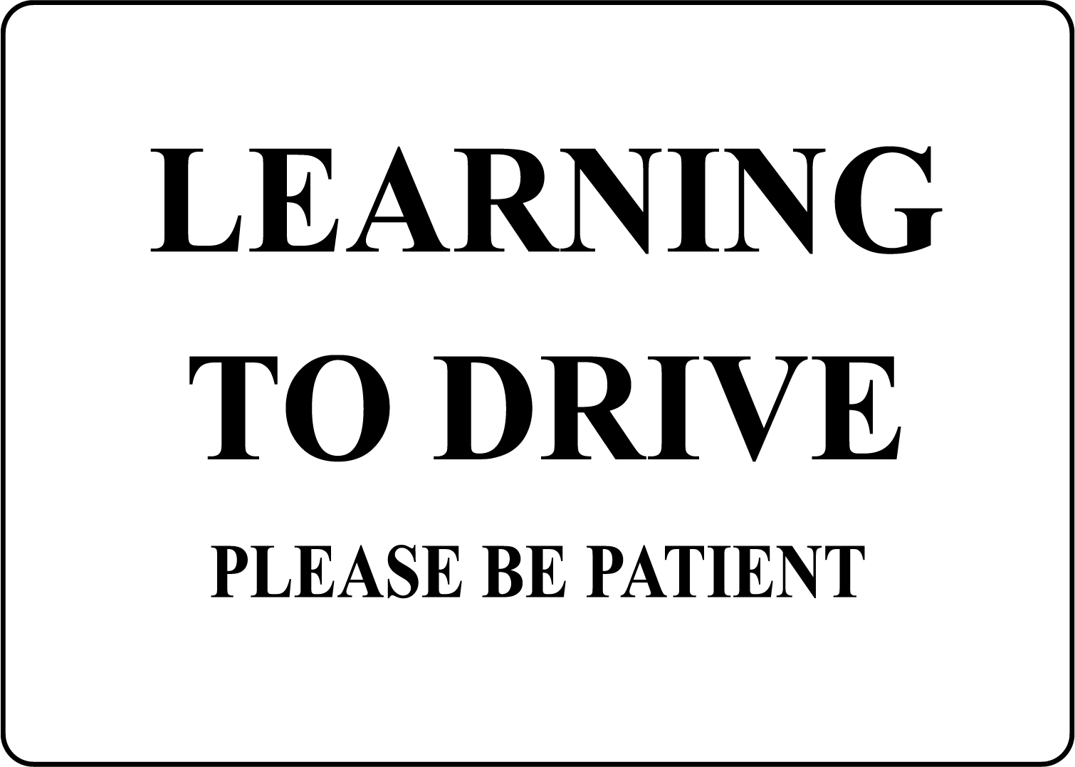 New Driver Please Be Patient - Laminated Vinyl Decal Sticker  -image
