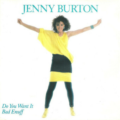 Jenny Burton Do You Want It Bad Enuff Vinyl Single 7inch Atlantic