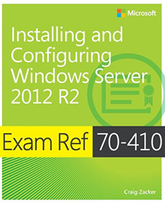 Exam Ref MCSA 70-410: Installing and Configuring Window - Paperback NEW Zacker,