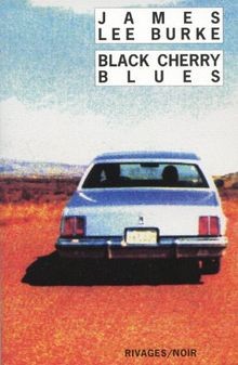 Black cherry blues von James Lee Burke | Buch | Zustand akzeptabel