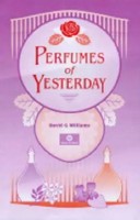 David G Williams | Perfumes Of Yesterday | Buch | Englisch (2004) | Gebunden