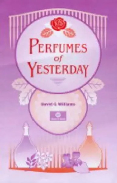 David G Williams | Perfumes Of Yesterday | Buch | Englisch (2004) | Gebunden-image