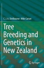 Tree Breeding and Genetics in New Zealand by Carson, Mike [Paperback]