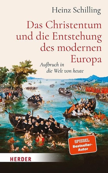 Das Christentum Und Die Entstehung Des Modernen Europa Heinz Schilling-image