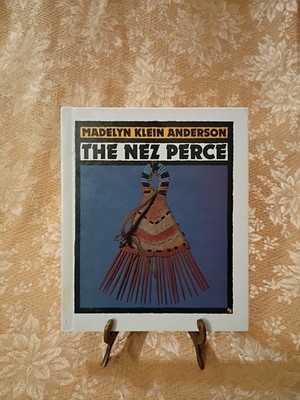 1994 The Nez Perce Madelyn Klein Anderson Ex Library Hardcover Edition Book