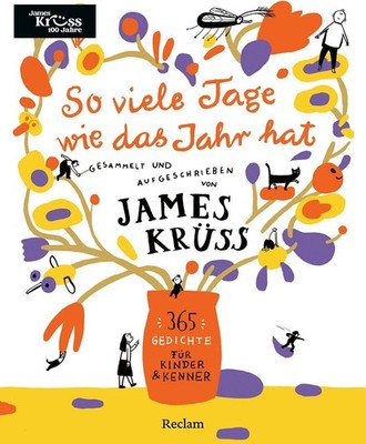 So viele Tage wie das Jahr hat. 365 Gedichte für Kinder und Kenner, Julia D ...