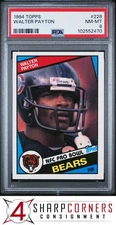 1984 TOPPS #228 WALTER PAYTON BEARS HOF PSA 8